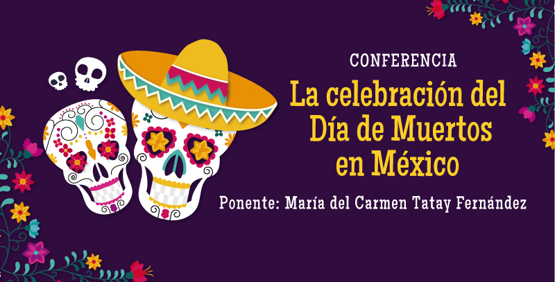 La celebración del  Día de Muertos en México