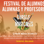 Festival alumnos, alumnas y profesores de los Cursos Musicales