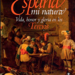 Los soldados de los tercios: una vida llena de aventuras
