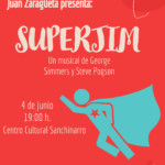 SUPERJIM, Un musical de George Simmers y Steve Pogson
