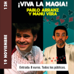 ​¡VIVA LA MAGIA!