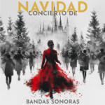 CONCIERTO ESPECIAL BANDAS SONORAS NAVIDEÑAS PARA TODA LA FAMILIA